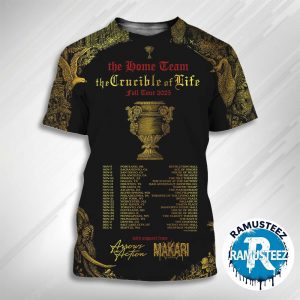 The Home Team The Crucible Of Life fall 2025 Tour Dates List Kick Off On November 5th In Portland OR 3D T-Shirt