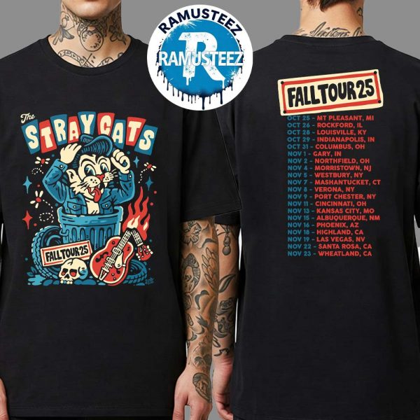 The Stray Cats Fall Tour 2025 Cities List Start In MT Pleasant MI On October 25th Two Sided Print T-Shirt