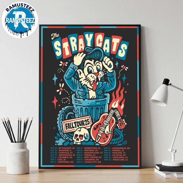 The Stray Cats Fall Tour 2025 Cities List Start In MT Pleasant MI On October 25th Wall Decor Poster Canvas