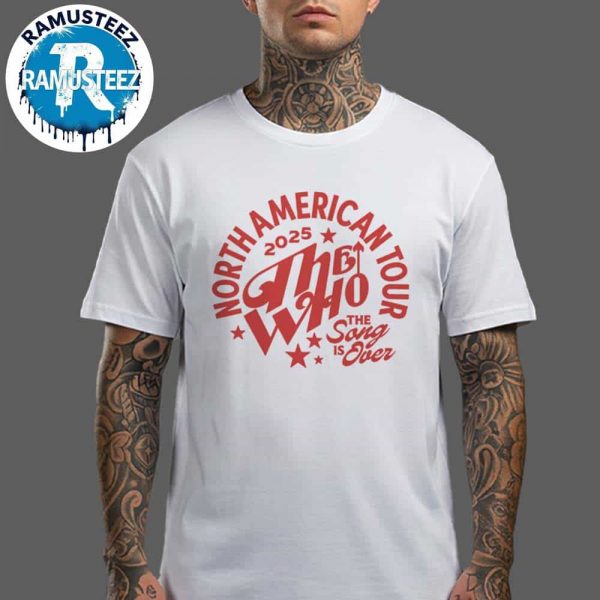 The Who The Song Is Over US Farewell Tour Raglan For North American Farewell Tour 2025 Unisex T-Shirt