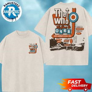 The Who The Song is Over Retro Sign Merch Tee For North American Farewell Tour 2025 Apricot Washed T-Shirt