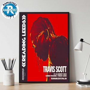 Travis Scott Poster For Reading And Leeds Festival 2025 In England Friday Reading And Saturday Leeds On August 21 To August 24 Home Decor Poster Canvas