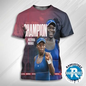 Victoria Mboko 18 Years Old Defeats Naomi Osaka Achieved First WTA 1000 Title In Montreal Canadian Open Championship 3D T-Shirt