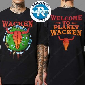 Wacken Open Air 2025 Tiny Planet Welcome To Planet Wacken Exclusive Tee Two Sided Print T-Shirt