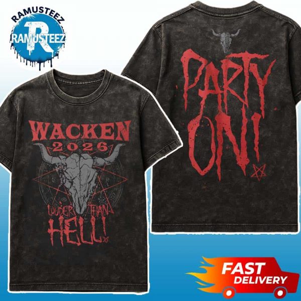 Wacken Open Air 2026 Louder Than Hell Party On Collection Tee Two Sided Print Washed T-Shirt