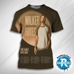 Walker Hayes Unplugged Tour 2025 Cities List Start In Duluth MN On October 17th With Shane Mcanally And Harper Grace 3D T-Shirt