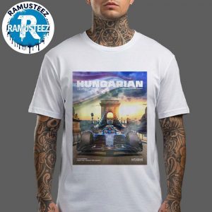Williams Racing F1 Team 2025 Hungarian Grand Prix Posters At The Hungaroring In Budapest On August 1-3 2025 White T-Shirt